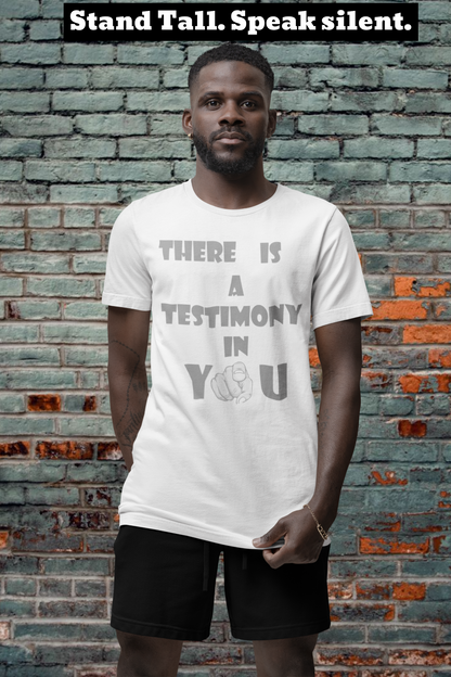 A TESTIMONY IN YOU TEE - WHITE