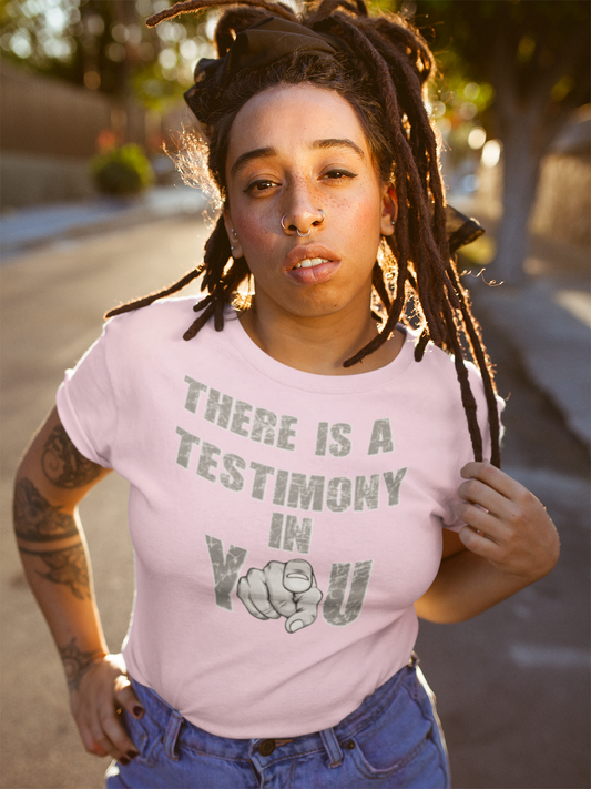 A TESTIMONY IN YOU TEE